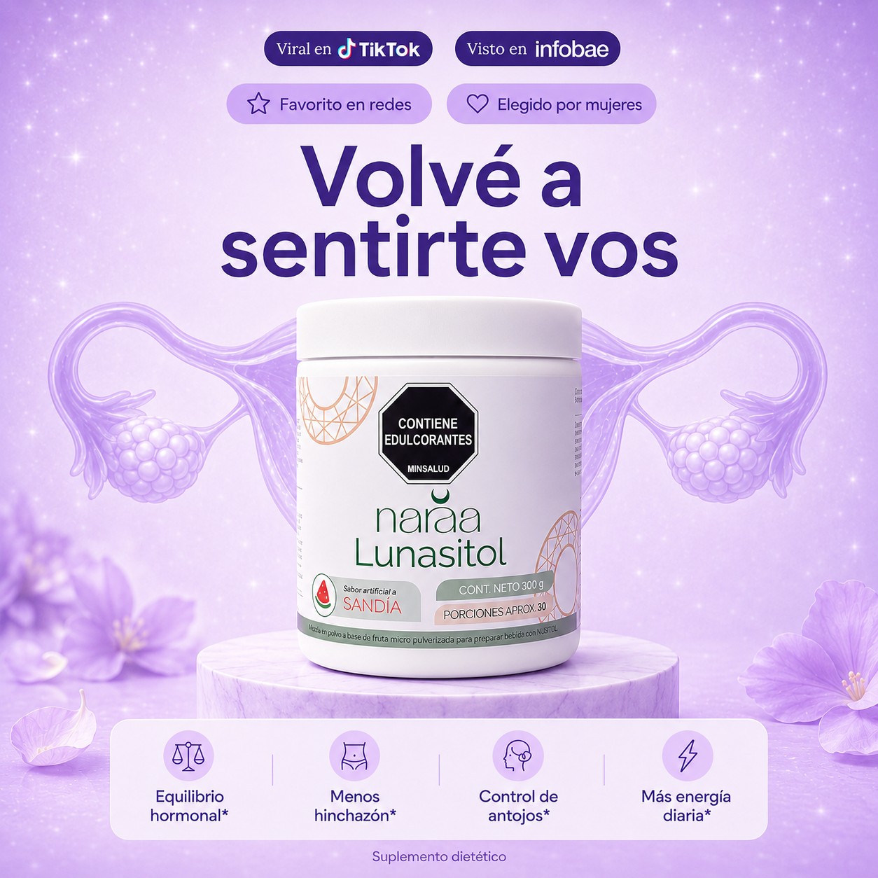 Volvé a sentirte vos: ciclos más regulares, menos hinchazón, menos antojos y más calma durante el mes.